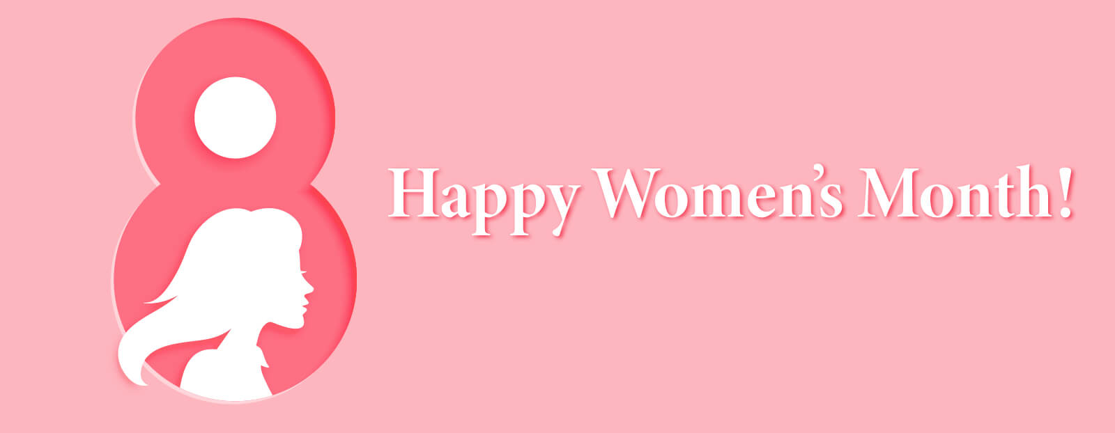 Happy Women’s Month!