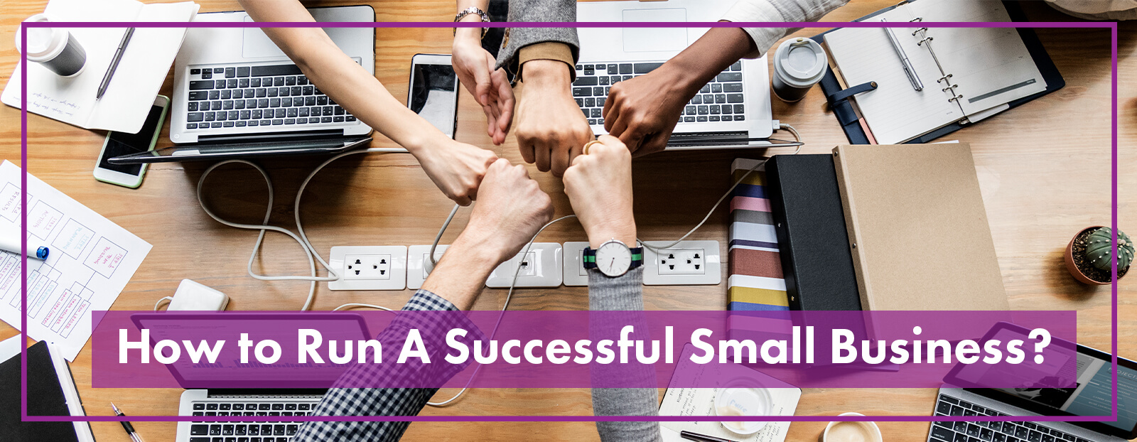 How to Run A Successful Small Business?