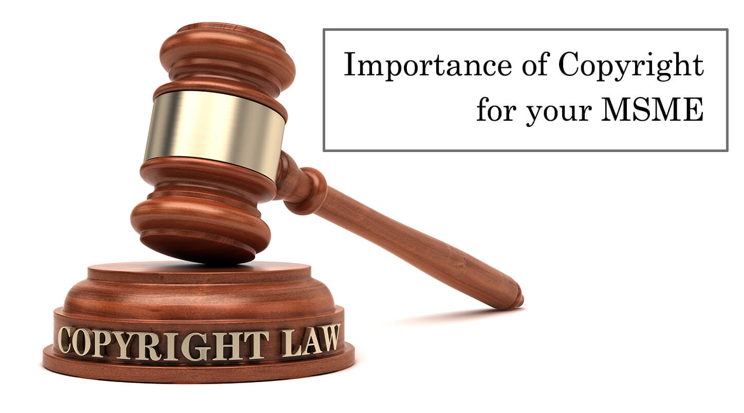 Importance Of Copyright For Your MSME