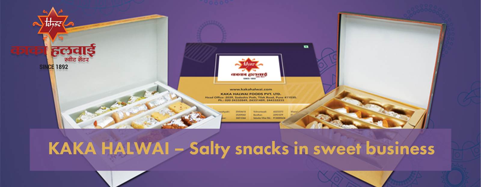 KAKA HALWAI – Salty snacks in sweet business