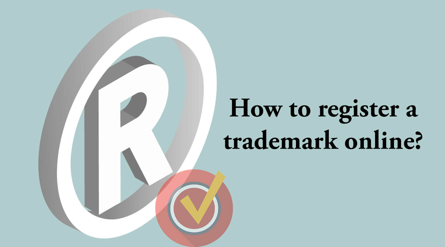 How To Register A Trademark Online?