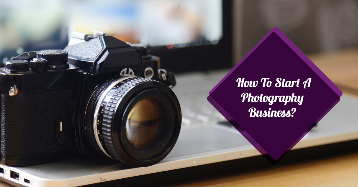 how to start a photography business