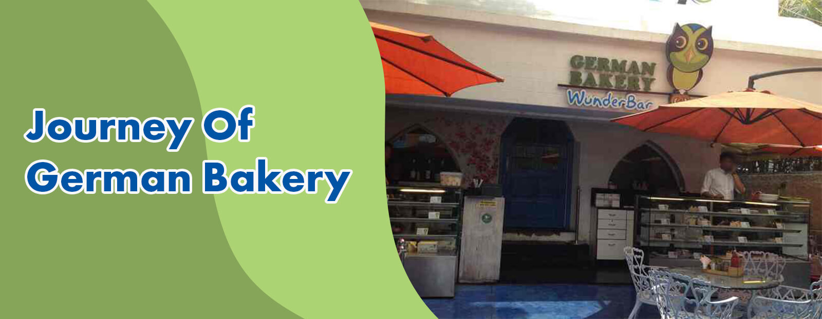 Journey Of German Bakery