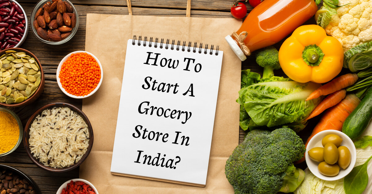 how to start a grocery store in india