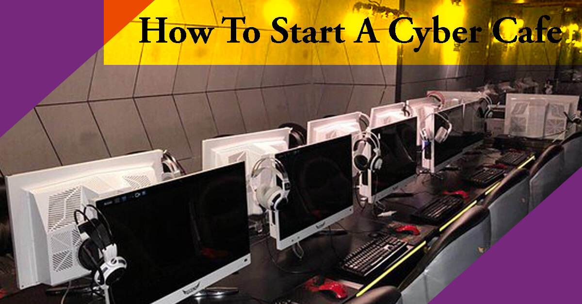 how do i start a cyber cafe business plan