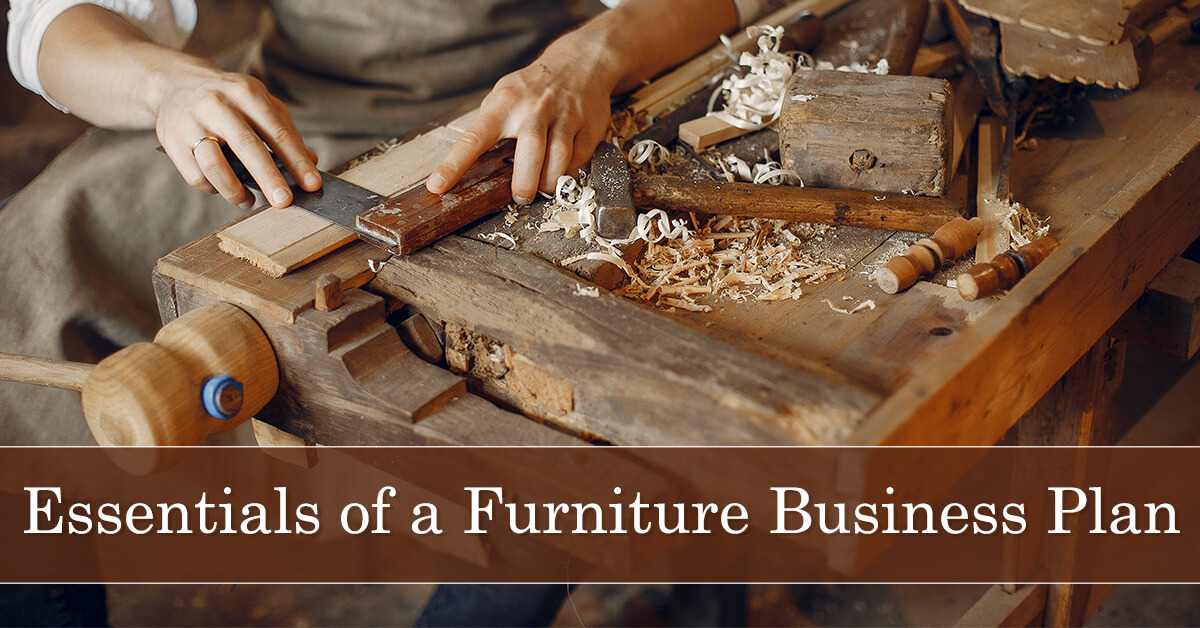 Essentials Of A Furniture Business Plan