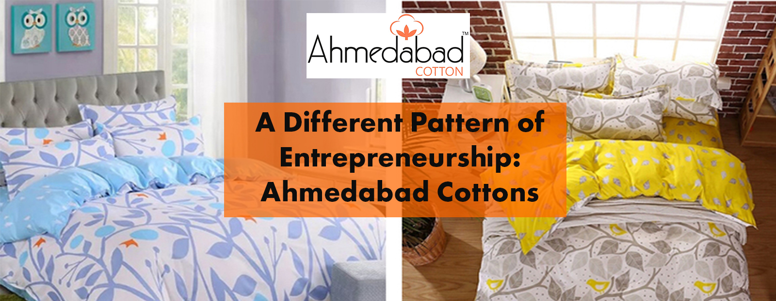 A Different Pattern of Entrepreneurship: Ahmedabad Cottons