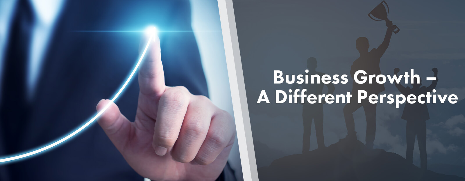 Business Growth – A Different Perspective