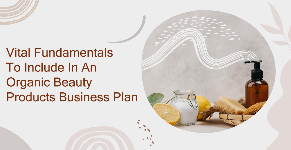 organic beauty products business plan