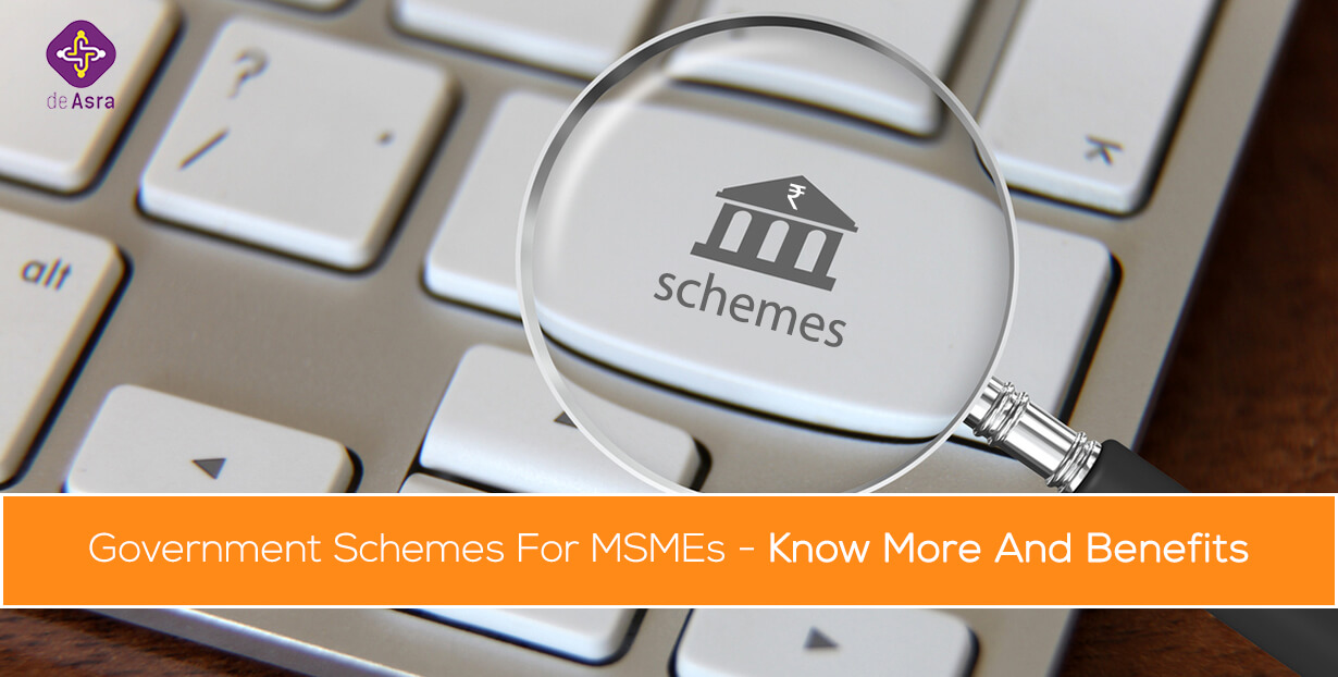 Government Schemes For MSMEs – Know More And Benefits