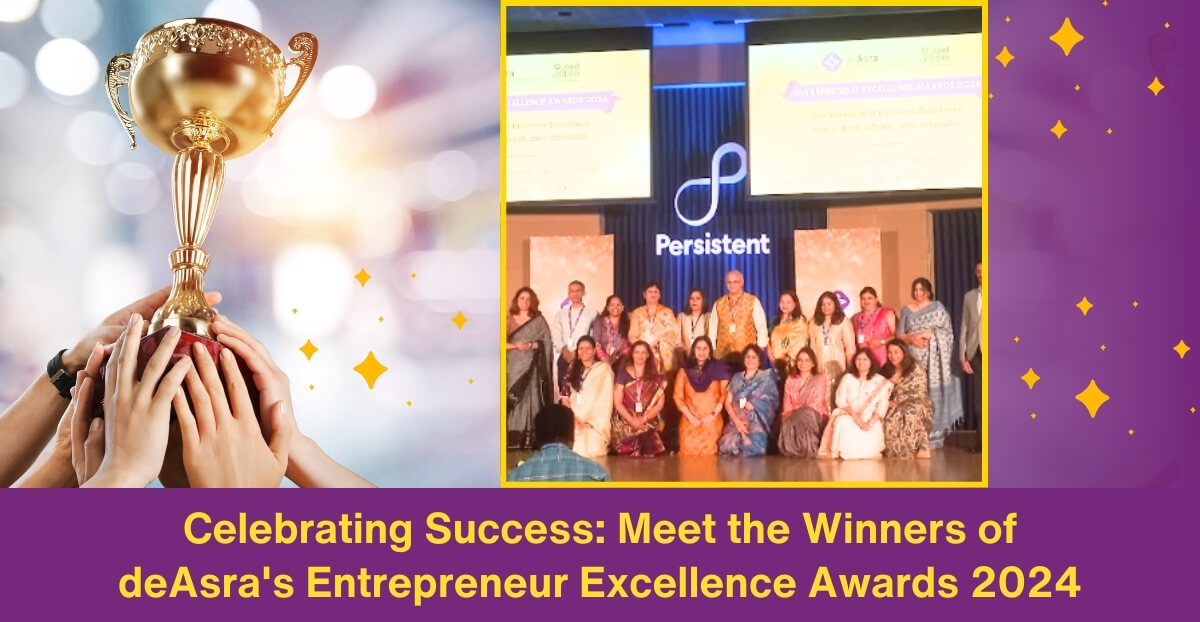 Who Are the Inspiring Women Entrepreneurs Winning deAsra’s 2024 Awards?