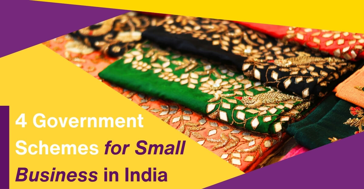 4 Government Schemes for Small Business in India