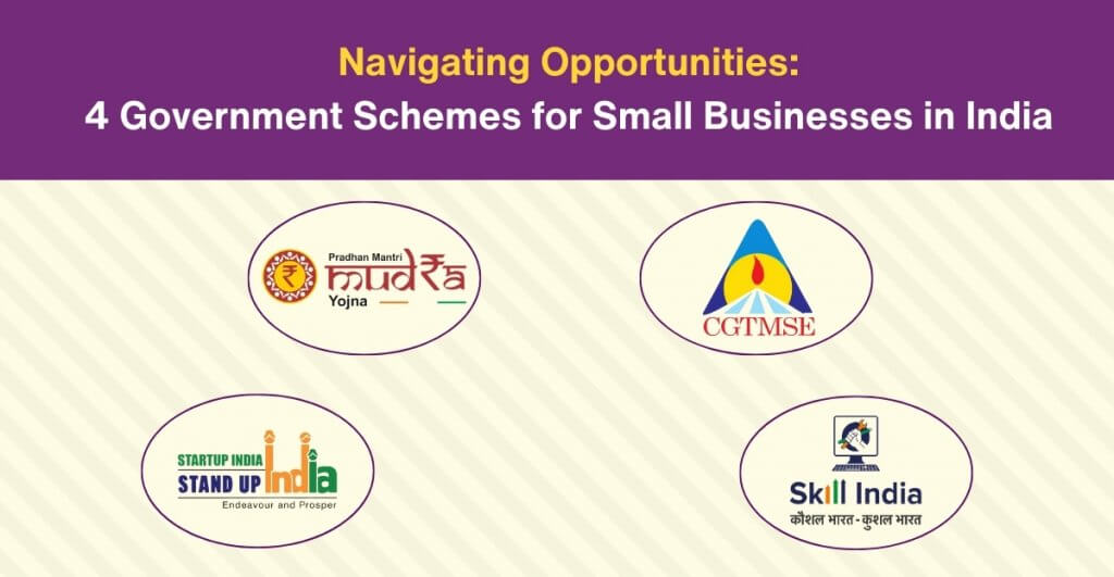 Small Government Examples Top 4 Government Schemes for Small Businesses in India