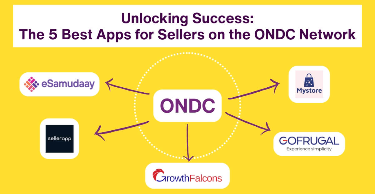 Top 5 ONDC Seller Apps to Boost Your Business Online
