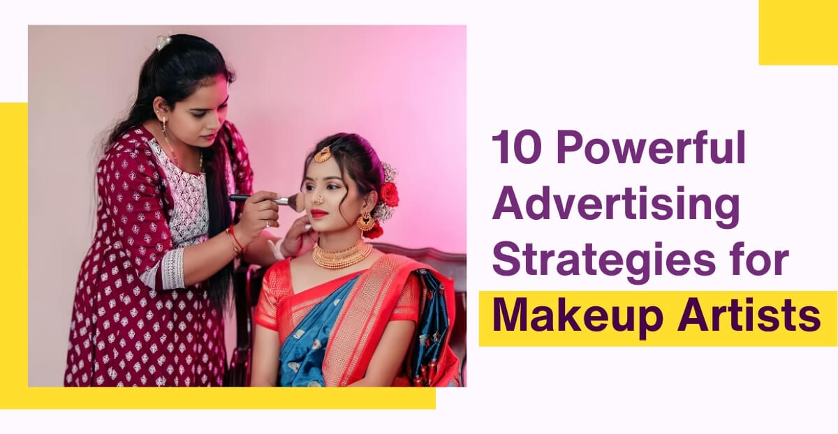 10 Powerful Advertising Strategies for Makeup Artists