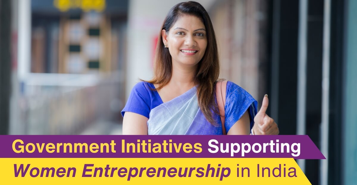 Government Initiatives Supporting Women Entrepreneurship in India