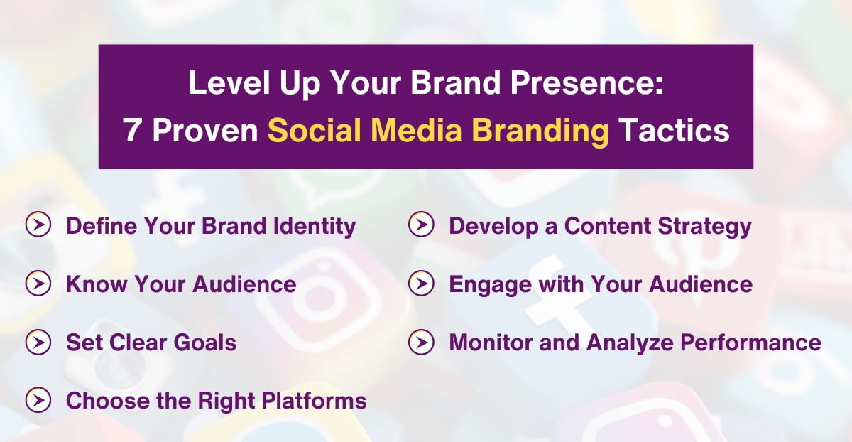 Level Up Your Brand Presence - 7 Proven Social Media Branding Tactics Define Your Brand Identity