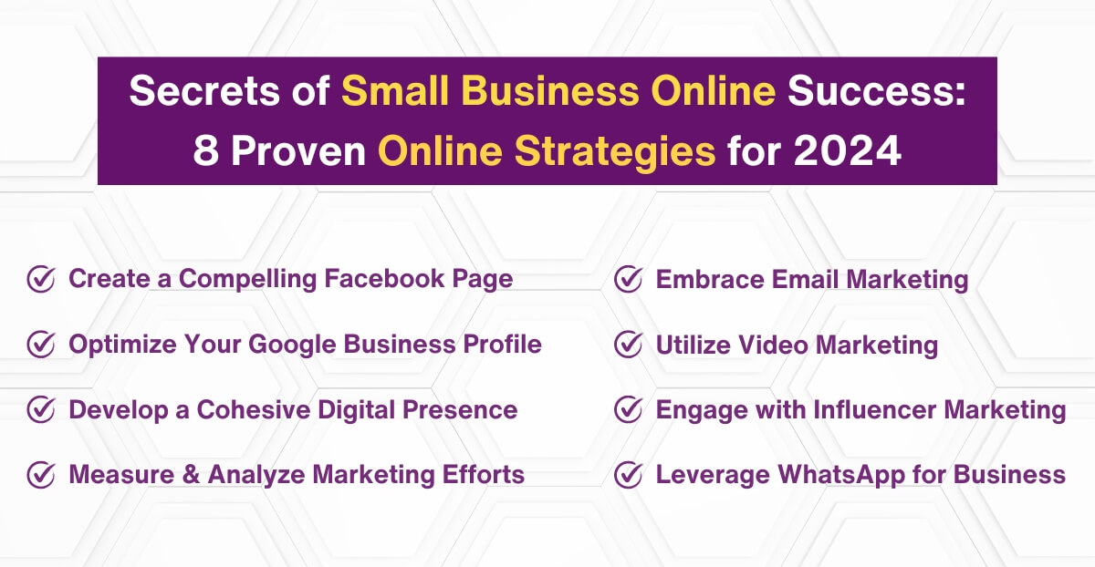 Secrets of Small Business Online Success: 8 Proven Online Strategies for 2024