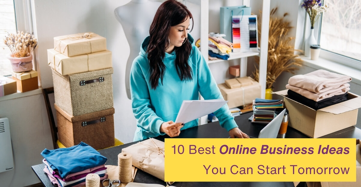 10 Online Business Ideas You Can Start Tomorrow