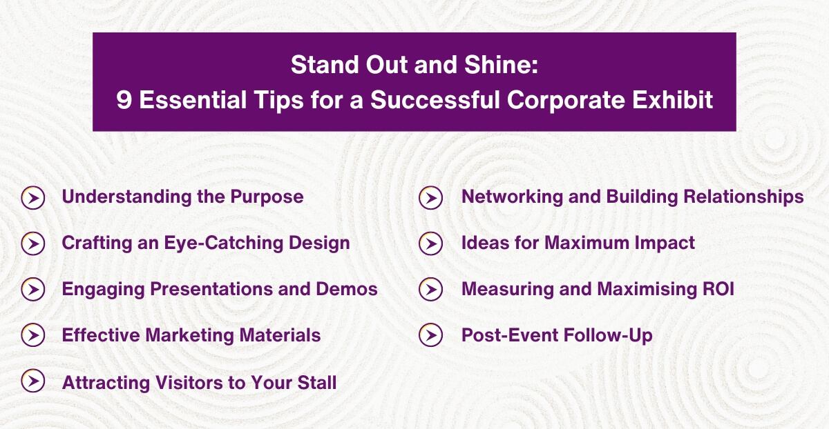 Stand Out and Shine - 9 Essential Tips for a Successful Corporate Exhibit
