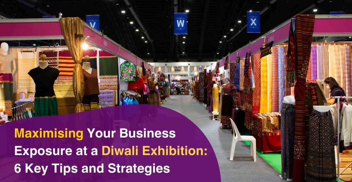 Maximising Your Business Exposure at a Diwali Exhibition: Key Tips and Strategies