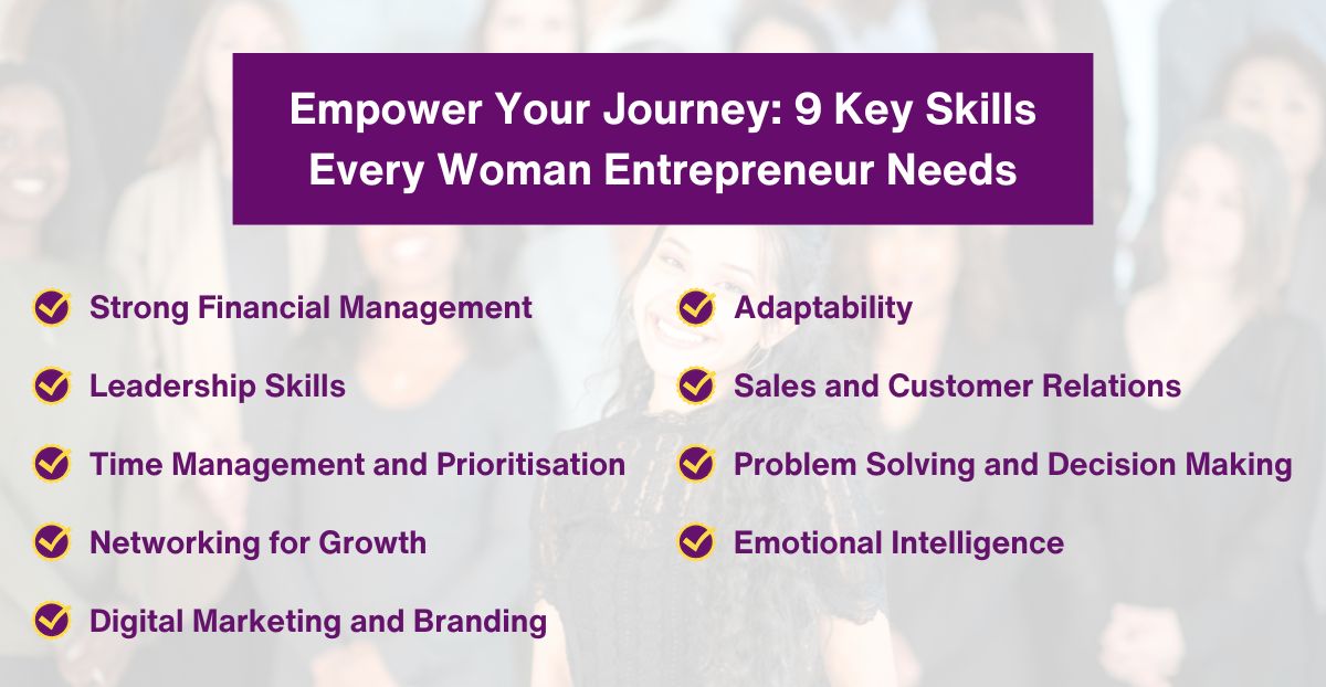 Empower Your Journey - 9 Key Skills Every Woman Entrepreneur Needs