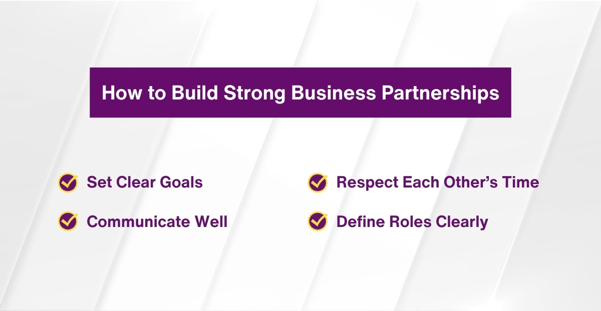 How to Build Strong Business Partnerships