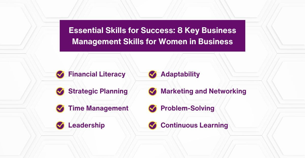 Essential Skills for Success - 8 Key Business Management Skills for Women in Business