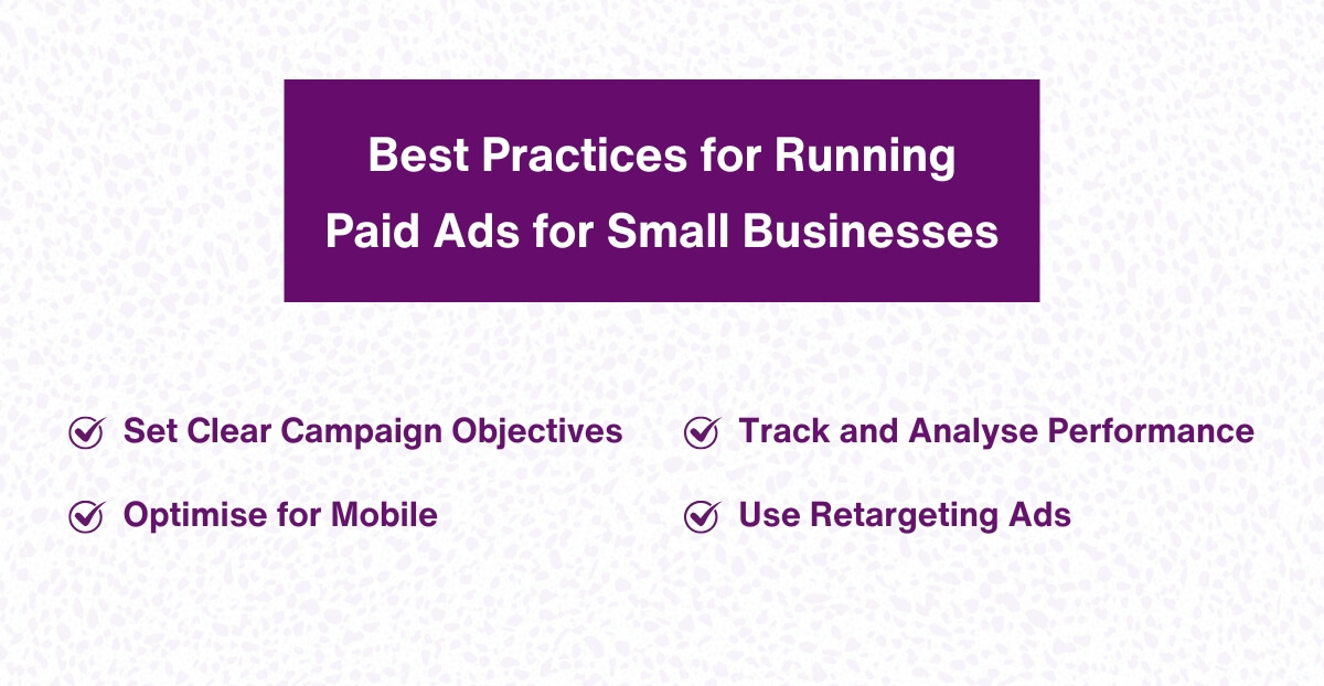 Best Practices for Running Paid Ads for Small Businesses