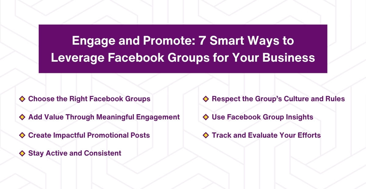 Engage and Promote - 7 Smart Ways to Leverage Facebook Groups for Your Business