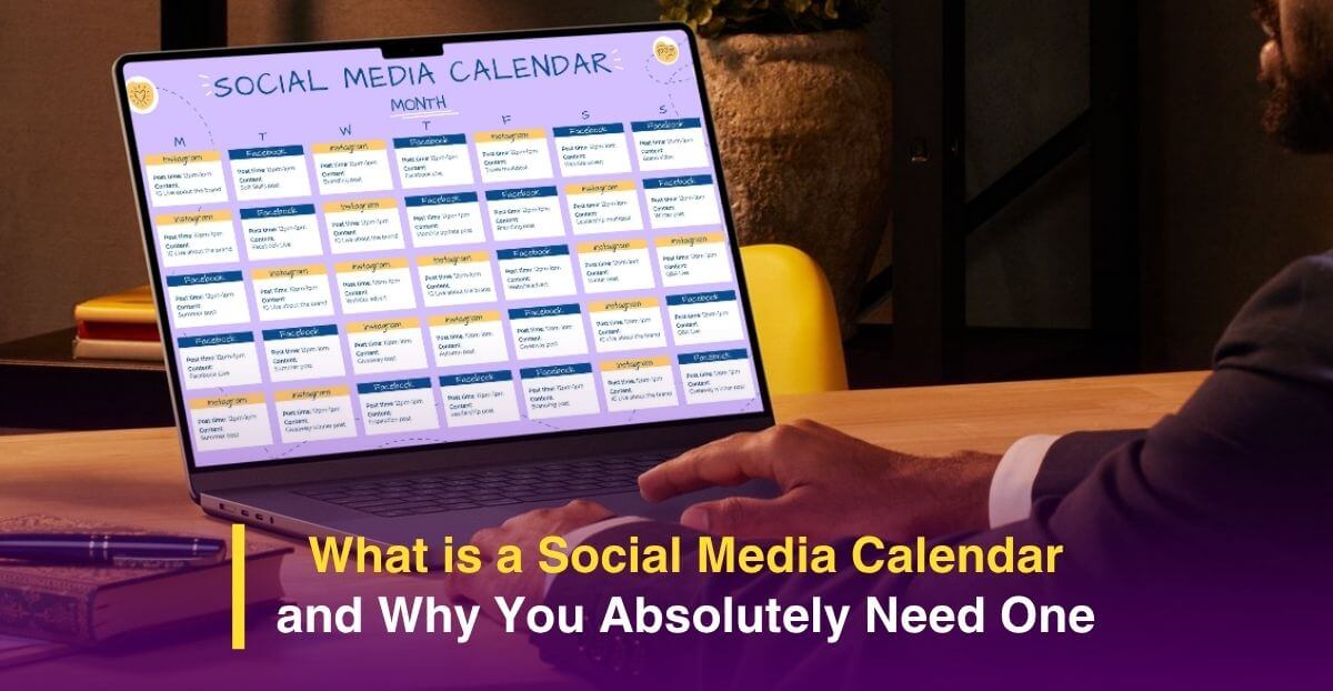 What is a Social Media Calendar and Why You Absolutely Need One