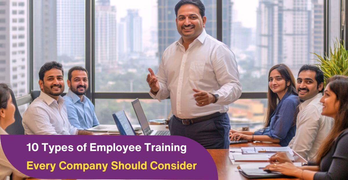 10 Types of Employee Training Every Company Should Consider