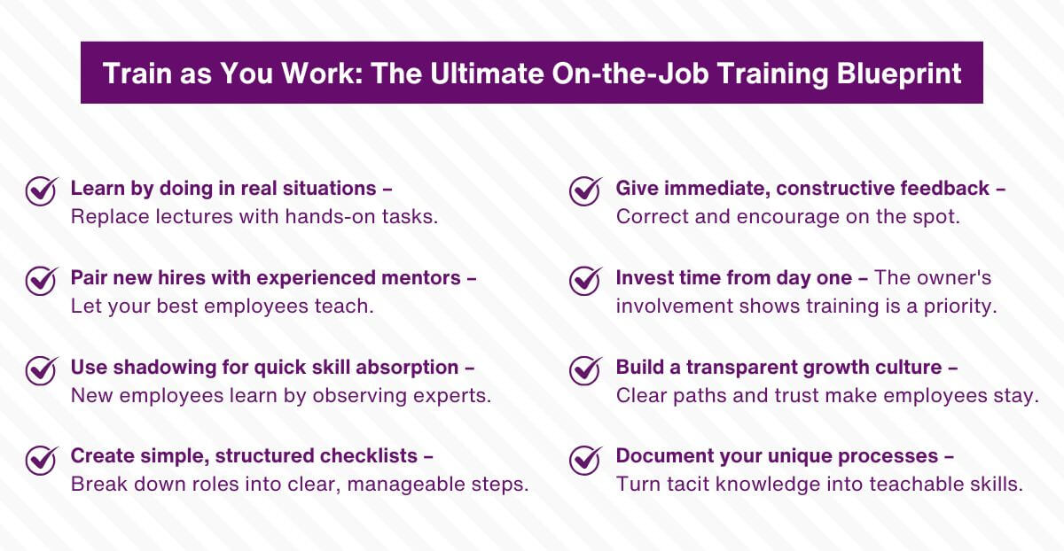 Train as You Work - The Ultimate On-the-Job Training Blueprint