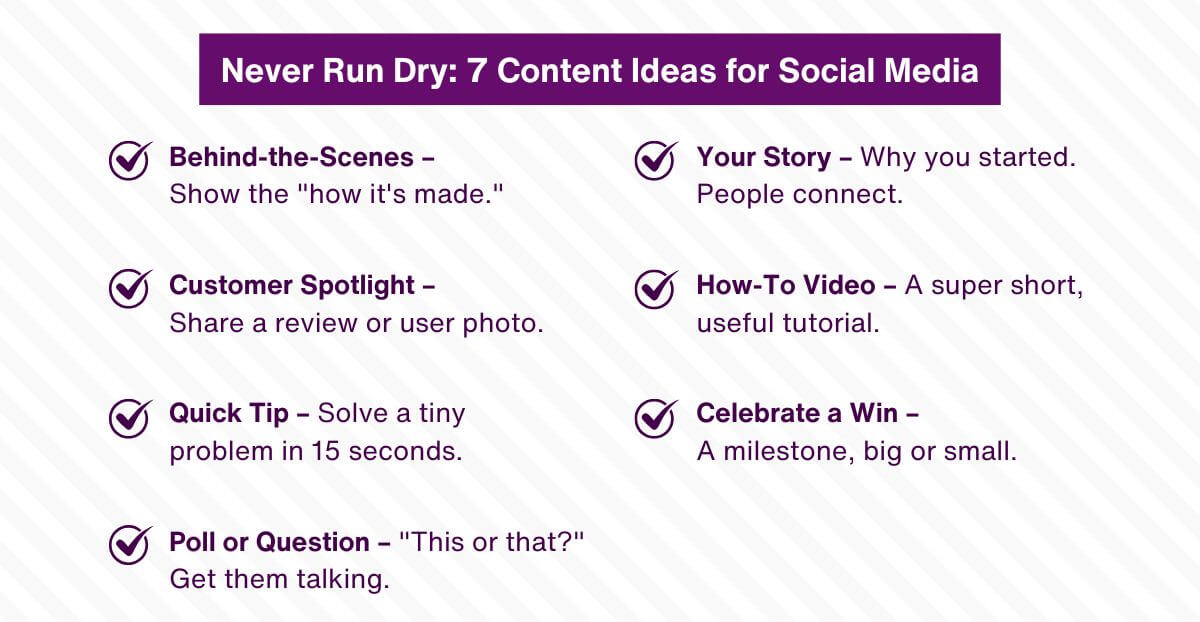 Never Run Dry - 7 Content Ideas for Social Media