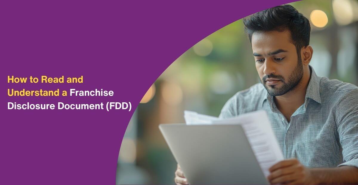How to Read and Understand a Franchise Disclosure Document (FDD)